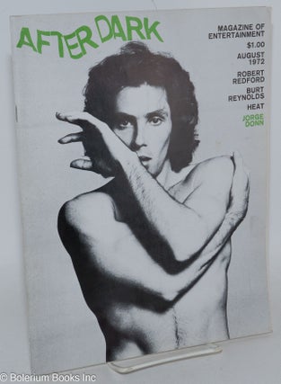 Cat.No: 238835 After Dark: magazine of entertainment vol. 5, #4, August 1972: Robert...