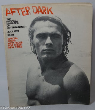 Cat.No: 238852 After Dark: national magazine of entertainment; vol. 6, #3, July 1973....