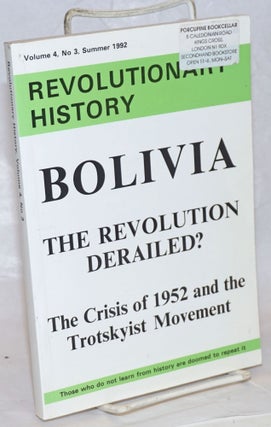 Cat.No: 238865 Bolivia; the revolution derailed? The crisis of 1952 and the Trotskyist...