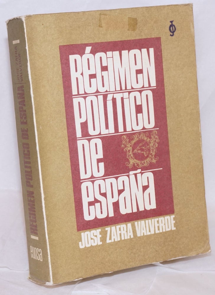 Cat.No: 23890 Régimen Político de España. Jose Zafra Valverde.