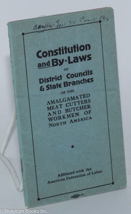 Cat.No: 238916 Constitution and by-laws of District Council and State branches of the...