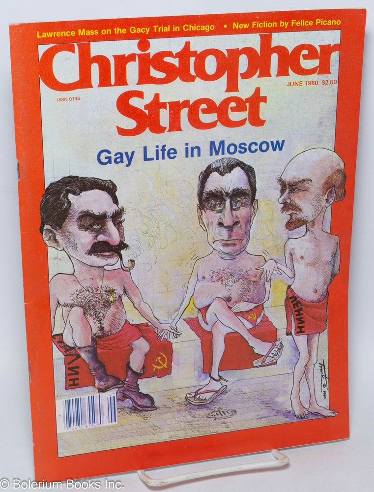 Cat.No: 238957 Christopher Street: vol. 4, #10, June 1980 [incorrectly numbered #7] Gay Life in Moscow. Charles L. Ortleb, Tim Dlugos publisher, Dennis Altman, Felice Picano, Jaime Manrique Ardila.