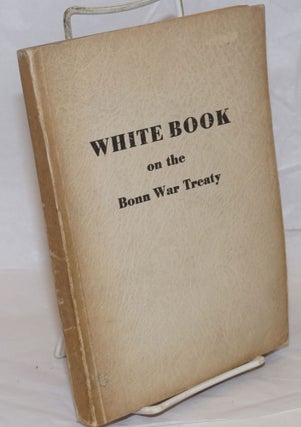 Cat.No: 238995 White book on the Bonn war treaty