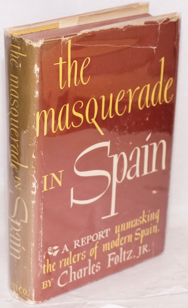Cat.No: 23905 The masquerade in Spain. Charles Foltz, Jr.