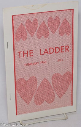 Cat.No: 239059 The Ladder: vol. 7, #5 February 1963. Del Martin, Jan Addison Jody...