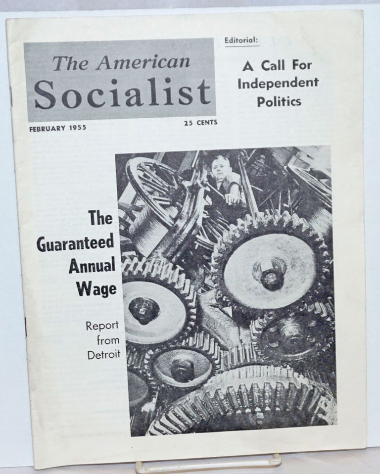 Cat.No: 239149 The American Socialist. Volume 2 Number 2 February 1955. Bert Cochran, George Clarke, eds Harry Braverman.