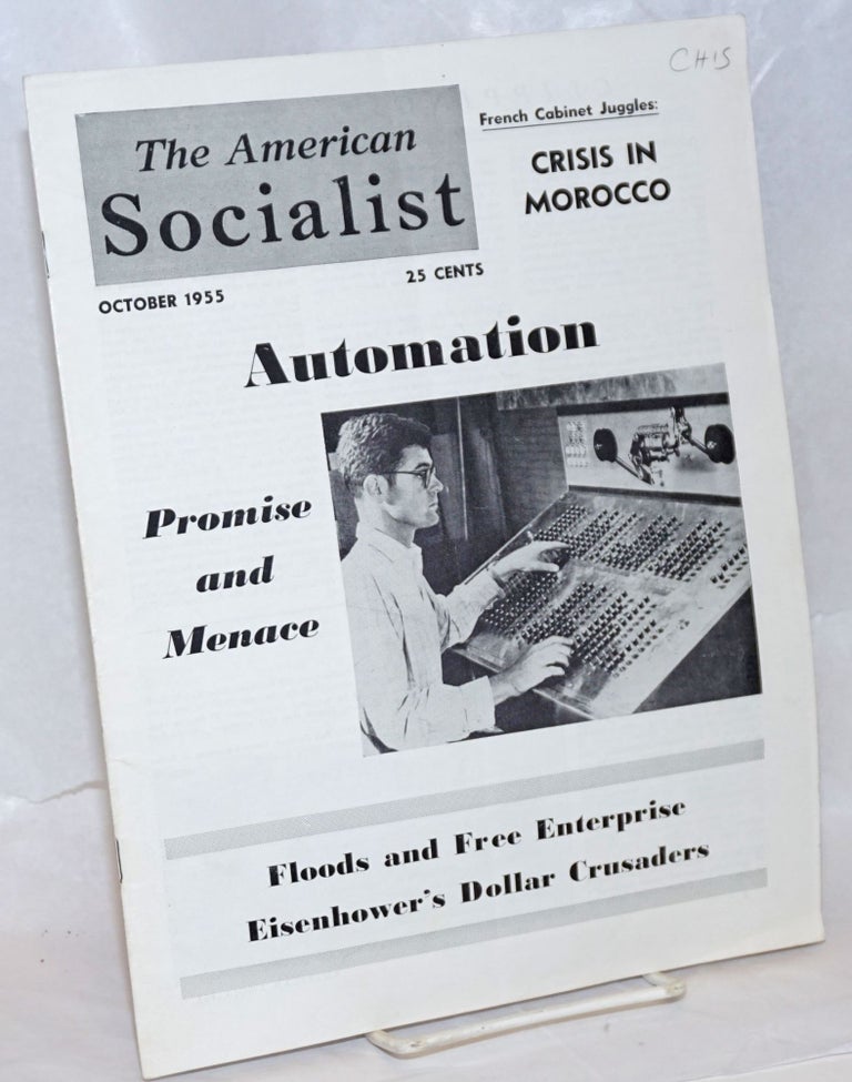 Cat.No: 239153 The American Socialist. Volume 2 Number 10 October 1955. Bert Cochran, George Clarke, eds Harry Braverman.