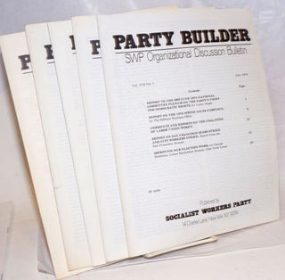 Cat.No: 239232 The Party builder, vol. 8, no. 1-5. Socialist Workers Party