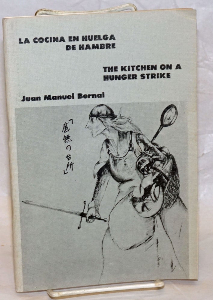 Cat.No: 239316 La cocina en huelga de hambre / The kitchen on a hunger strike. Juan Manuel Bernal.