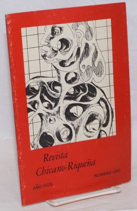 Cat.No: 239356 Revista Chicano-riqueña: año dos, numero uno, Invierno, 1974....