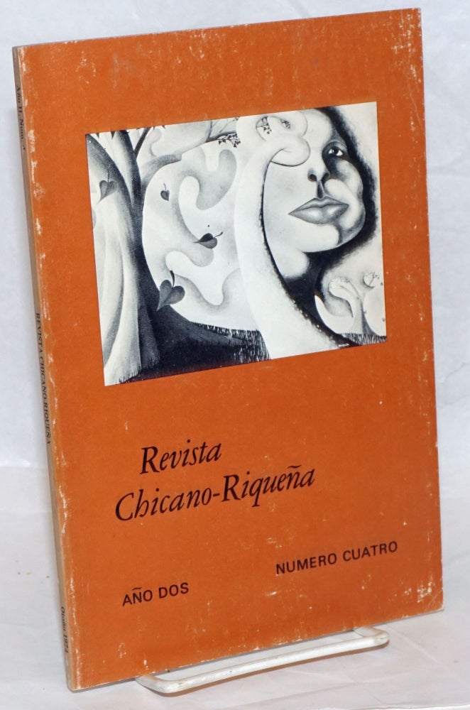 Cat.No: 239359 Revista Chicano-riqueña: año dos, numero cuatro, Otoño, 1974. Nicolás Kanellos, Luis Dávila.