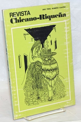 Cat.No: 239361 Revista Chicano-riqueña: año tres, numero cuatro, Otoño 1975....