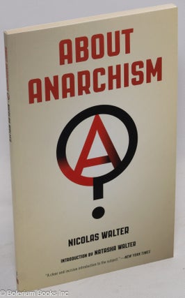 Cat.No: 239455 About Anarchism. Nicolas Walter