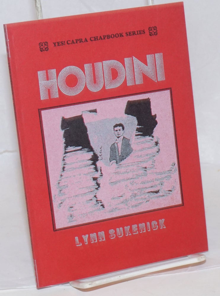 Cat.No: 239514 Houdini [inscribed & signed]. Lynn Sukenick, Lawrence Fixel association.