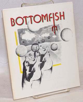 Cat.No: 239515 Bottomfish vol. 3, #2, Spring 1986. Frank Berry, Edward Mycue Frank cady,...