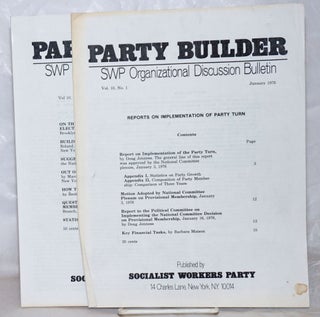Cat.No: 239544 The Party builder, SWP Organizational Discussion Bulletin. Vol. 10, no....