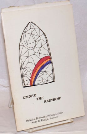 Cat.No: 239618 Under the rainbow: and related poems. Natasha Borovsky-Hidalgo, ed