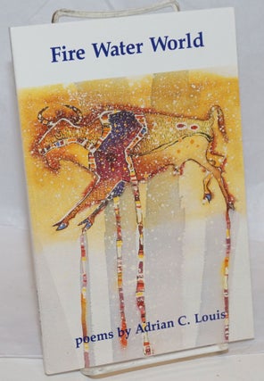 Cat.No: 239648 Fire Water World poems. Adrian C. Louis