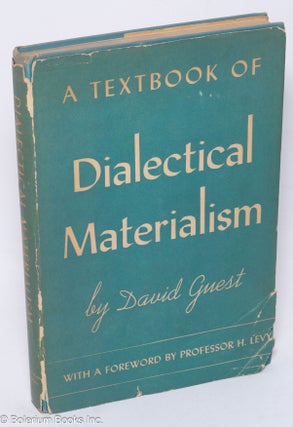 Cat.No: 239680 A Textbook of Dialectical Materialism. With a Foreword by H. Levy. David...