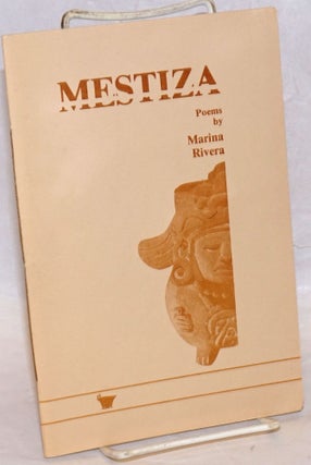 Cat.No: 239750 Mestiza: poems. Marina Rivera