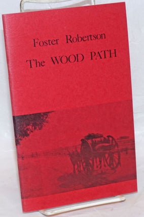 Cat.No: 239751 The Wood Path poems. Foster Robertson, Hsu Chih-mo