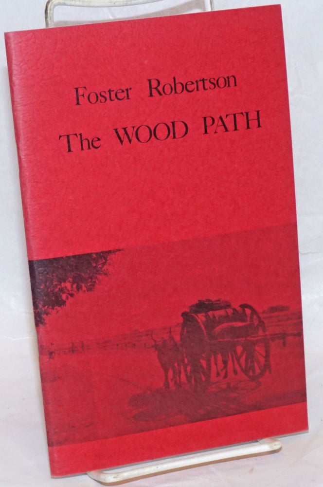 Cat.No: 239751 The Wood Path poems. Foster Robertson, Hsu Chih-mo.