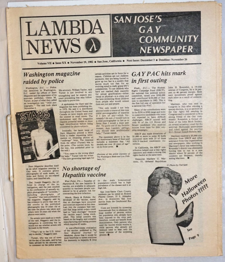 Cat.No: 239794 Lambda News: San Jose's gay Community Newspaper; vol. 7, #20, November 19 1982; Washington Magazine raided by Police. Dan Relic, Rosalie Nichols, Ted Sahl Robert Kelley.