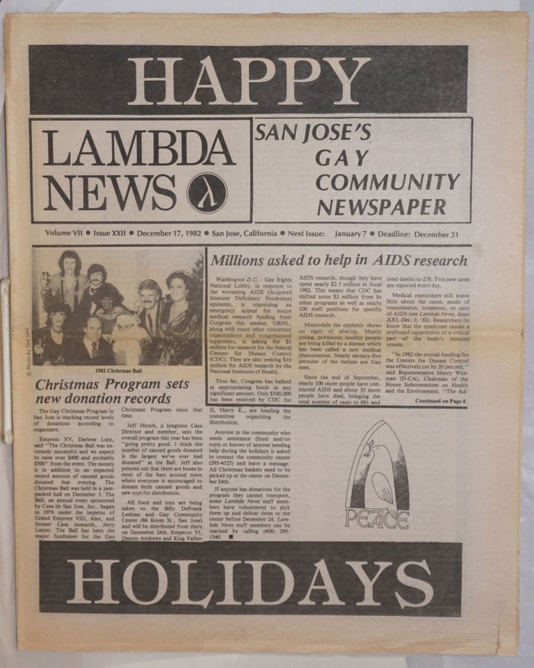 Cat.No: 239799 Lambda News: San Jose's gay Community Newspaper; vol. 7, #22, December 17 1982; Millions asked to help in AIDS research. Dan Relic, Rosalie Nichols, Ted Sahl.