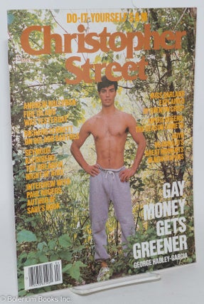 Cat.No: 239858 Christopher Street: vol. 7, #4, issue #76, May 1983; Gay Money Gets...