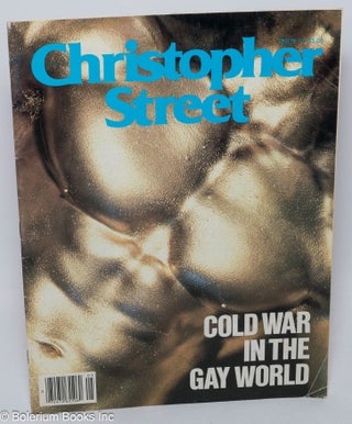 Cat.No: 239859 Christopher Street: vol. 7, #5, issue #77, June 1983; Cold War in the...