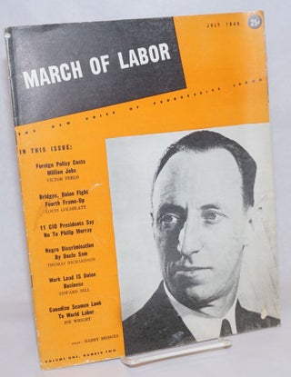 Cat.No: 239903 March of labor: The New Voice of Progressive Labor; Volume 1, Number 2,...