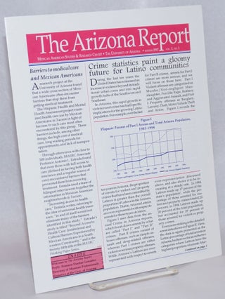 Cat.No: 239907 The Arizona Report: Mexican American Studies & Research Center newsletter;...