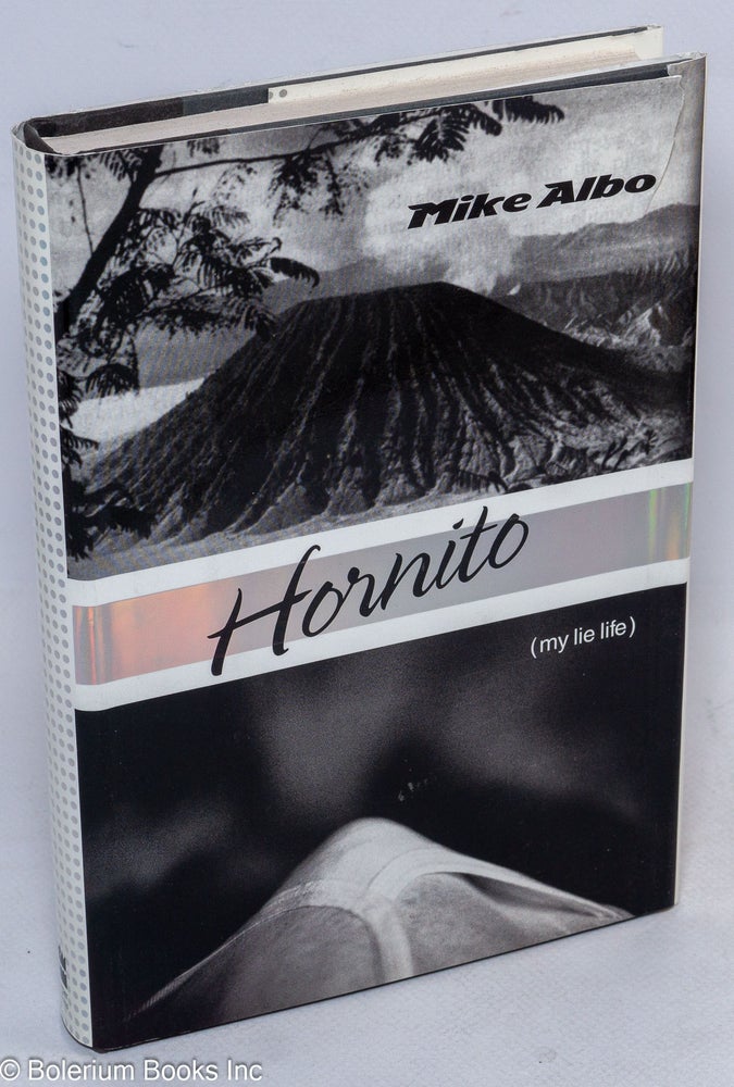 Cat.No: 239948 Hornito: (my lie life). Mike Albo.