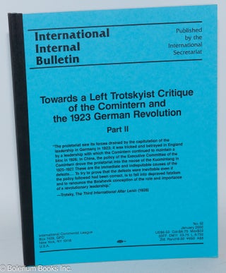 Cat.No: 240018 Towards a Left Trotskyist Critique of the Comintern and the 1923 German...