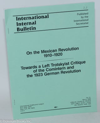 Cat.No: 240021 On the Mexican Revolution 1910-1920; Towards a Left Trotsykist Critique of...