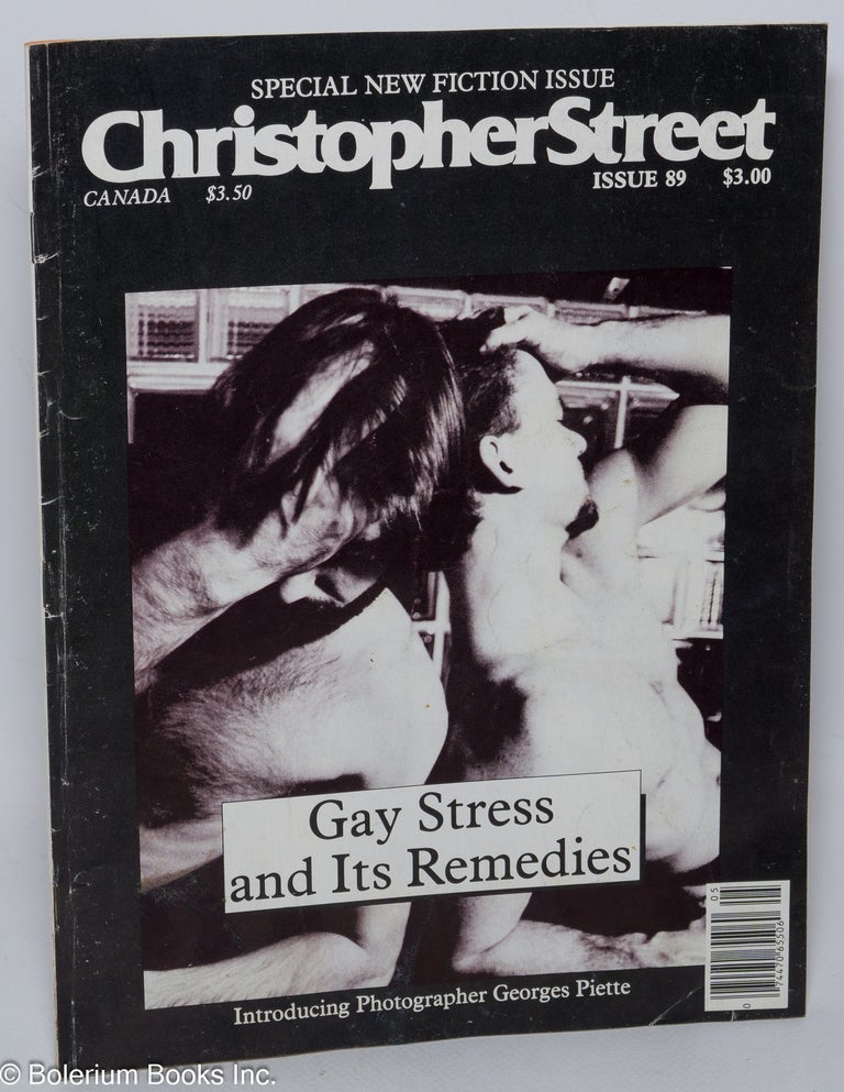 Cat.No: 240040 Christopher Street: vol. 8, #5, whole issue #89, June 1984; Gay Stress and its Remedies. Charles L. Ortleb, James Purdy publisher, Boyd McDonald, Quentin Crisp, Ethan Mordden, Andrew Holleran, David Summers.
