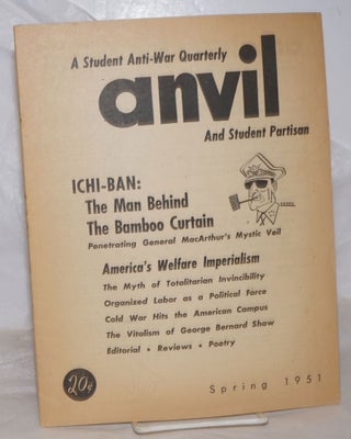 Cat.No: 240047 Anvil, a student anti-war quarterly and student partisan. Vol. 3, no. 1,...