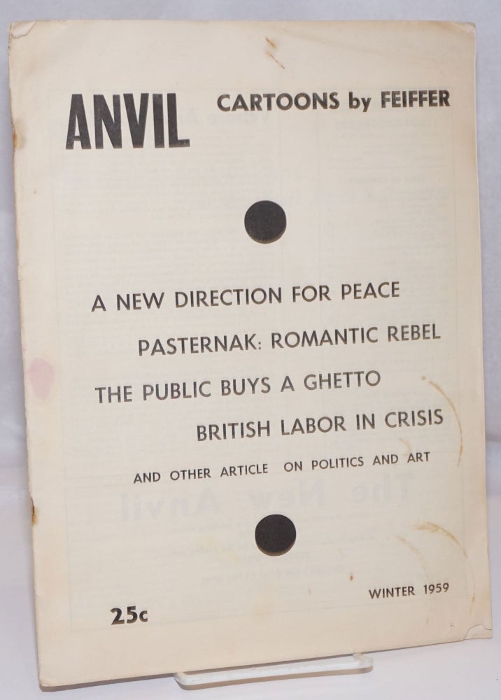 Cat.No: 240058 Anvil, a student socialist magazine and student partisan. Vol. 10, no. 1 (Whole Number 18), Winter 1959. Michael Harrington.