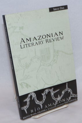 Cat.No: 240063 Amazonian Literary Review: #1. Nicomedes Suarez-Arauz, Charles Cutler,...