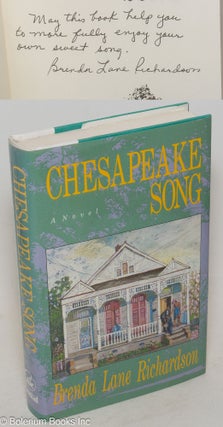 Cat.No: 24015 Chesapeake song; a novel. Brenda Lane Richardson