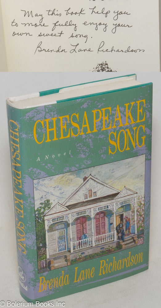 Cat.No: 24015 Chesapeake song; a novel. Brenda Lane Richardson.
