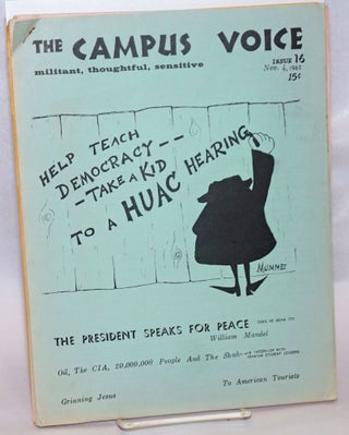 Cat.No: 240254 The Campus Voice [three issues: 16, 18 and 19]. Richard Rubacher, Richard...