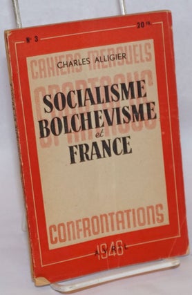 Cat.No: 240301 Socialisme, Bolchevisme, et France. Charles Alligier