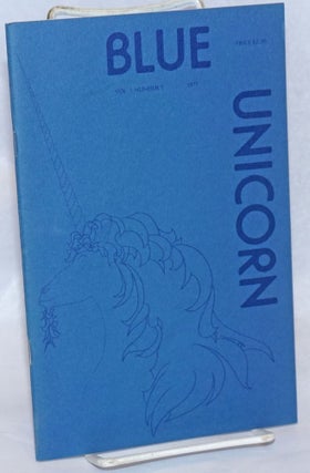 Cat.No: 240442 Blue Unicorn vol. 1, #1, October 1977. Ruth G. Iodice, Harold Witt, B. Jo...