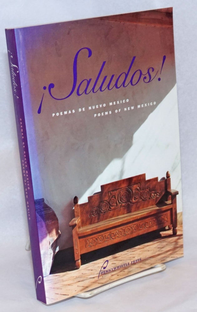 Cat.No: 240483 Saludos! Poemas de Nuevo Mexico. Poems of New Mexico. Translations Edited by Consuelo Luz. Introdiction by Victor di Suvero. Jeanie C. Williams, selection and editing Victor di Suvero.