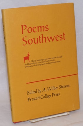 Cat.No: 240553 Poems Southwest. A. Wilbur Stevens, Judson Crews Witter Bynner, Peter...