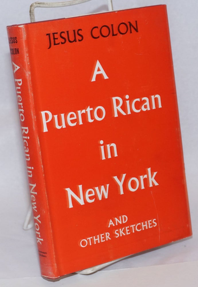 Cat.No: 240560 A Puerto Rican in New York and other sketches. Jesus Colon.