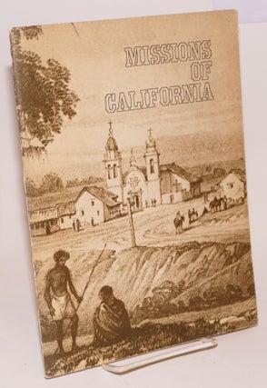 Cat.No: 24062 Missions of California; compiled from a series of articles in P.G. and E....