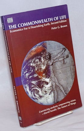 Cat.No: 240630 The Commonwealth of Life; Economics For A Flourishing Earth. Second...