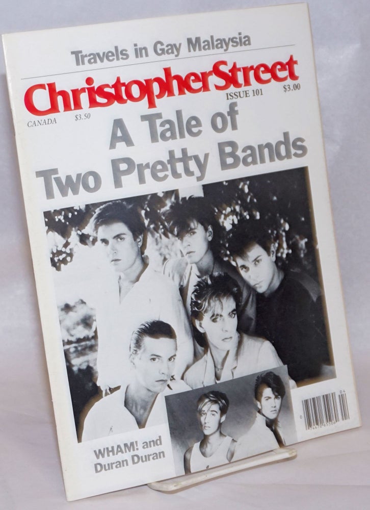 Cat.No: 240666 Christopher Street: vol. 9, #5, whole issue #101, June 1985; A Tale of Two pretty Bands. Charles L. Ortleb, Donald Windham publisher, Andrew Holleran, Boyd McDonald, Quentin Crisp, George Hadley-Garcia.